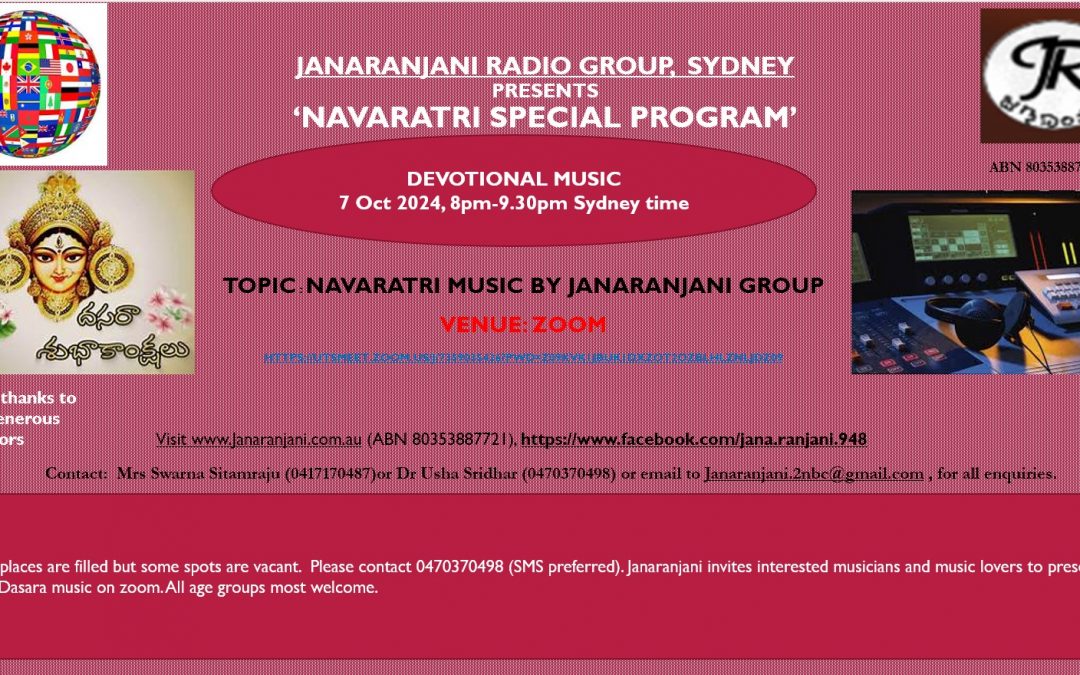 Janaranjani Radio Group presents “Navaratri Special Programme” – Devotional Music on 7 Oct 2024, 8pm-9.30pm Sydney time on zoom