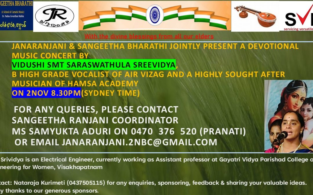 Janaranjani & Sangeetha Bharathi jointly present a devotional Music Concert by Vidushi Smt Saraswathula Sreevidya on 2nd Nov at 8:30 pm